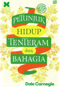 Petunjuk Hidup Tenteram dan Bahagia