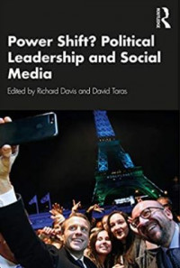 Power Shift? Political Leadership and Social Media