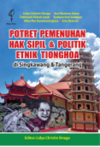Potret Pemenuhan Hak Sipil & Politik Etnik Tionghoa di Singkawang & Tangerang
