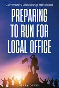 Preparing to Run for Local Office
