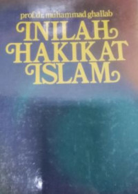 Inilah Hakikat Islam
