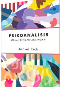 Psikoanalisis: Sebuah Pengantar Singkat