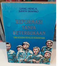 Reformasi Tanpa Keterbukaan Cina Sesudah Revolusi Kebudayaan