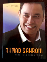 Ahmad Sahroni: Anak Priok Meraih Mimpi