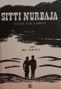 Sitti Nurbaya: Kasih tak Sampai