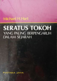 Seratus Tokoh Yang Paling Berpengaruh dalam Sejarah