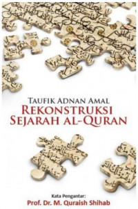 Rekonstruksi Sejarah Al-Quran