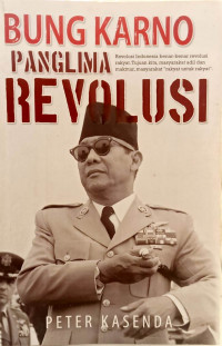 Bung Karno Panglima  Revolusi