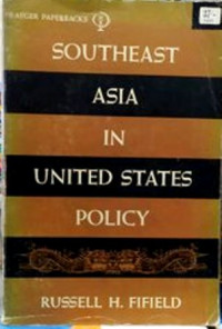 Southeast Asia In United States Policy