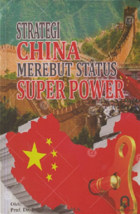 Strategi China Merebut Status Super Power