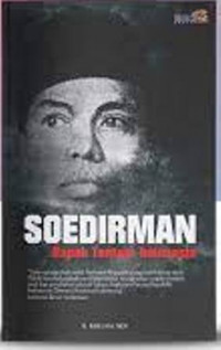 Soedirman Bapak  Tentara Indonesia