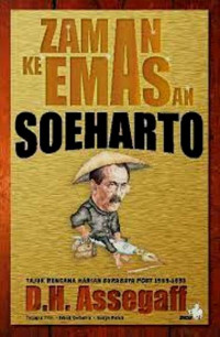 Zaman Keemasan Soeharto; Tajuk Rencana Harian Surabaya Post 1989-1993