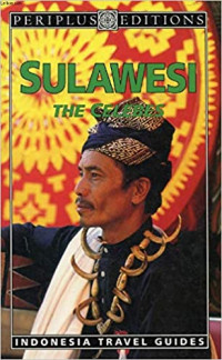 Sulawesi The Celebes: Periplus Editions: Periplus Travel Guides