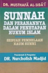 Sunnah dan Peranannya dalam Penetapan Hukum Islam: Sebuah Pembelaan Kaum Sunni