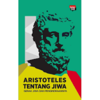 Tentang Jiwa: Gerak Jiwa Dan Pengindraannya