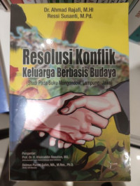 Resolusi Konflik Keluarga Berbasis Budaya