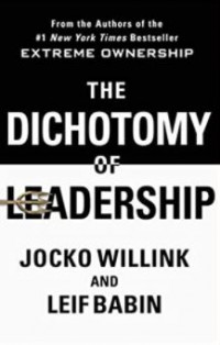 The Dichotomy of Leadership