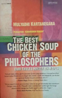 The Best Chicken Soup Of The Philosophers: Dari Thales Hingga An-nafis