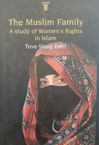 The Muslim Family A Study of Women's Right in Islam