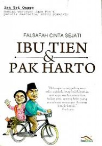 Falsafah Cinta Sejati  Ibu Tien Dan Pak Harto