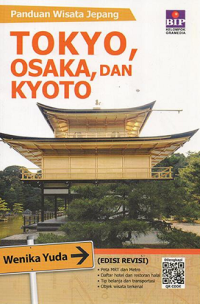Panduan Wisata Jepang Tokyo Kyoto dan Osaka