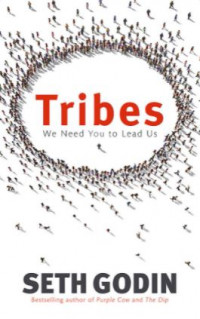 Tribes: We Need You to Lead Us