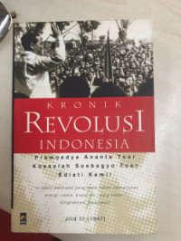 Kronik Revolusi Indonesia Jilid III