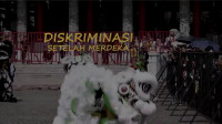 Melawan Lupa - Diskriminasi Setelah Merdeka