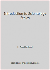 Introduction to Scientology Ethics