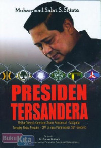 Presiden Tersandera